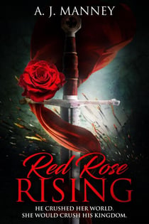 Red Rose Rising - The True Marks Series, #1