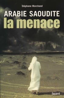 Arabie Saoudite - La menace