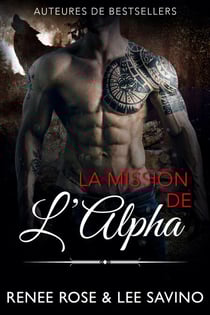 La Mission de l'Alpha - Alpha Bad Boys, #8