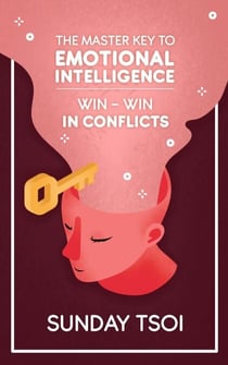 Win-Win in Conflicts - Master Key to Emotional Intelligence, #2