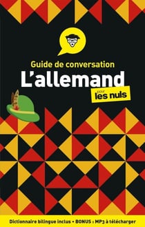 Guide de conversation - L'allemand pour les nuls,4e édition