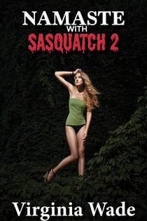 Namaste with Sasquatch 2 - Monsters in the Woods, #2