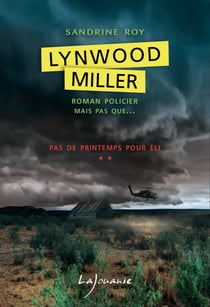 Pas de printemps pour Éli - Lynwood Miller, T2