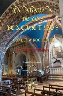 La Abadía de los Benedictinos - Conde J.W. Rochester