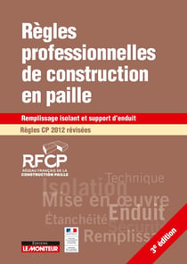 Règles professionnelles de construction en paille Régles CP 2012 révisées - Remplissage isolant et support d'enduit