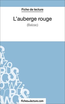 L'auberge rouge de Balzac (Fiche de lecture) - Analyse complète de l'oeuvre