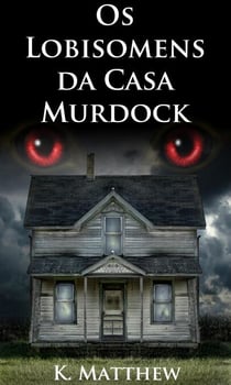 Os Lobisomens da Casa Murdock - Werewolves & Curves