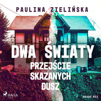 Dwa swiaty. Przejscie skazanych dusz