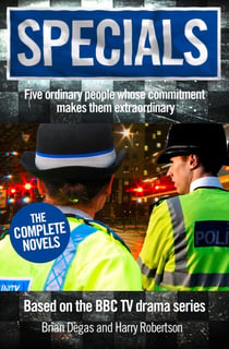 Specials: Based on the BBC TV Drama Series - The complete novels in one volume