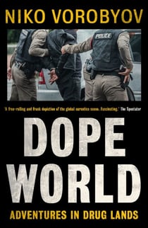 Dopeworld - Adventures in Drug Lands