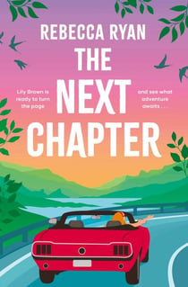 The Next Chapter - Your epic adventure of summer 2025 with this witty novel from the author of MY (EXTRA)ORDINARY LIFE