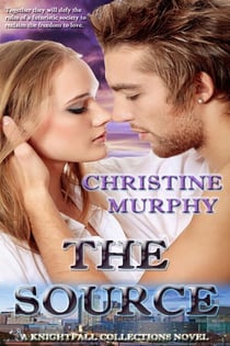The Source - The Wild Clan Sagas, #1