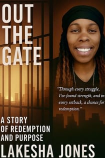 Out The Gate - They Took My Time, But not My Voice