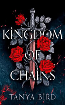 Kingdom of Chains - Kingdom of Chains, #1