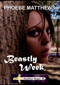 Beastly Week - Mudflat Magic, #6
