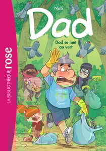 Dad 02 - Dad se met au vert