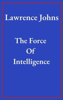 The Force Of Intelligence