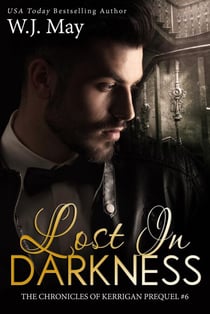 Lost in Darkness - The Chronicles of Kerrigan Prequel, #6