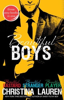 Beautiful Boys - Beautiful Bastard, Beautiful Stranger, and Beautiful Player