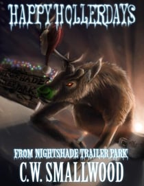Happy Hollerdays - Nightshade Trailer Park Books , #3