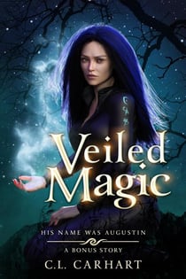 Veiled Magic - His Name Was Augustin, #0.5