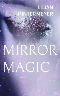 Mirror Magic - Roman
