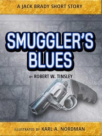 Smuggler's Blues - Jack Brady