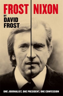 Frost/Nixon - One Journalist, One President, One Confession