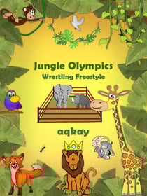 Jungle Olympics-Wrestling Freestyle - Jungle Olympics, #2