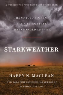 Starkweather - The Untold Story of the Killing Spree that Changed America