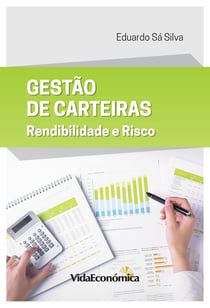 Gestão de Carteiras - Rendibilidade e Risco