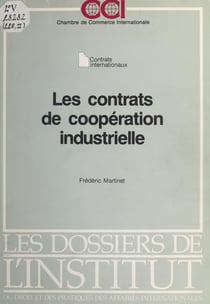 Les Contrats de coopération industrielle - Contrats internationaux