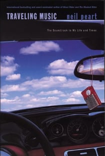 Traveling Music - The Soundtrack to My Life and Times