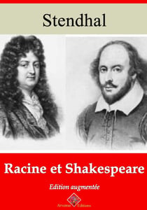 Racine et Shakespeare – suivi d'annexes - Nouvelle édition 2019