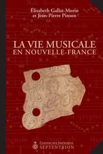 La Vie Musicale en Nouvelle-France