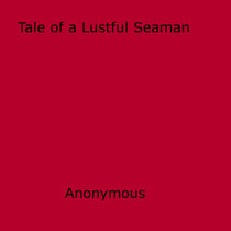 Tale of a Lustful Seaman