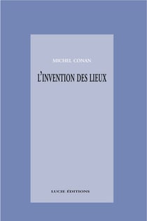 L'invention des lieux