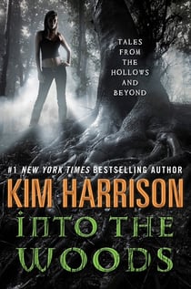 Into the Woods - Tales from the Hollows and Beyond
