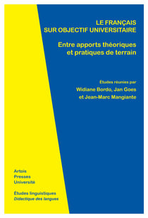 Le Français sur objectif universitaire - Entre apports théoriques et pratiques de terrain