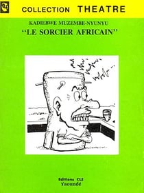 Le sorcier africain - Théâtre