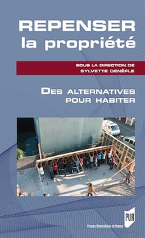 Repenser la propriété - des alternatives pour habiter