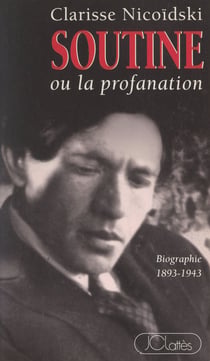 Soutine - Ou La profanation