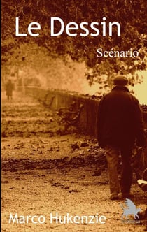 Le Dessin - Scénario