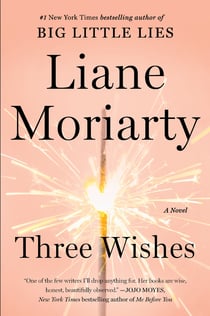 Three Wishes - A Novel