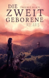 Die Zweitgeborene - Polaris