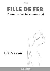 Fille de fer - Désordre mental en scène (s)