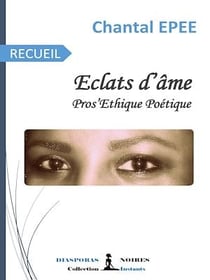 Éclats d'âme - Pros' éthique poétique