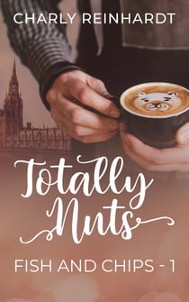 Totally Nuts - Une romance MM feel good, comédie romantique so british
