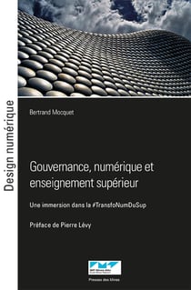 Gouvernance, numérique et enseignement supérieur - Une immersion dans la #TransfoNumDuSup