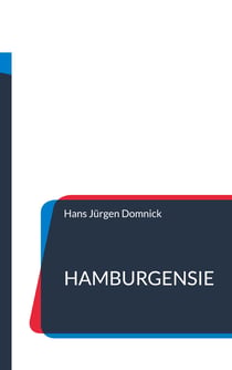 Hamburgensie - Eine Geschichte aus der Freien und Hansestadt Hamburg